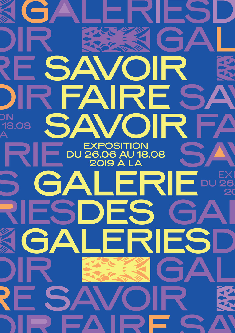 Savoir Faire Savoir - © GALERIE DES GALERIES